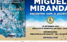 Miguel Miranda - Encontro com o Escritor
