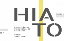 Hiato - Exposição de alunos finalistas de Escultura da FBAUP