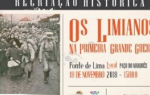 Recriação Histórica - Os Limianos na primeira Grande Guerra
