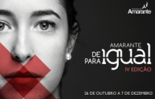IV edition "Amarante de Igual para Igual" until December 7th