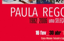 Paula Rego 1982-2006 - Uma Seleção