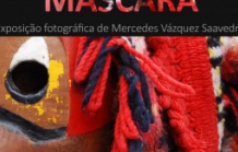 Exhibition "Viagem pelo mundo da Máscara"