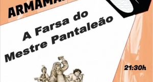 I Festival de Teatro &ndash; A Farsa do Mestre Pantale&atilde;o