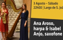 Ana Aroso, harpa & Isabel Anjo, saxofone.