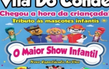 Espetáculo "O Maior Show Infantil"