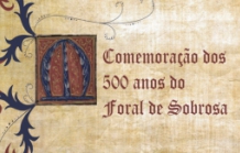 500 anos do Foral de Sobrosa
