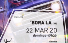 CINEMA DIGITAL: ‘Bora Lá (VP)